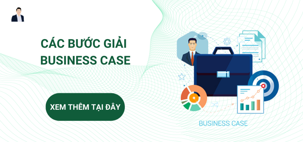 4 bước giải business case