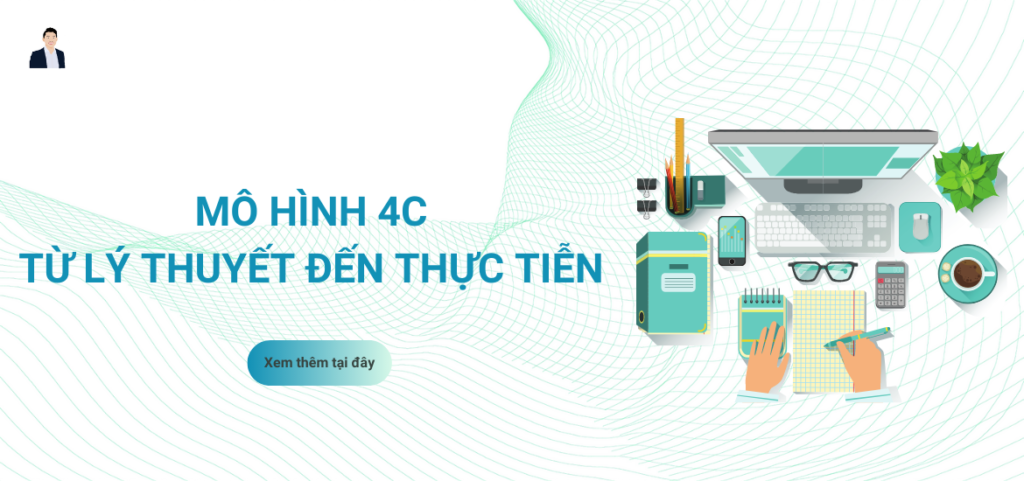 mô hình 4c - từ lý thuyết đến thực tiễn