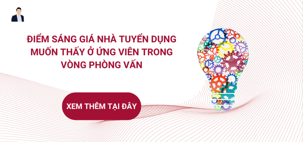 ứng viên tiềm năng trong mắt nhà tuyển dụng